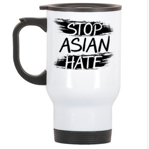 Stop Asian Hate Protest Support Stainless Steel Travel Mug