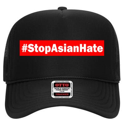 Stop Asian Hate Racism AAPI High Crown Mesh Back Trucker Hat