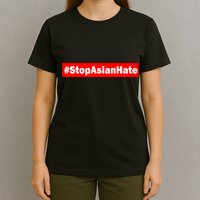 Stop Asian Hate Racism AAPI T-Shirt