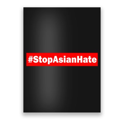 Stop Asian Hate Racism AAPI Poster