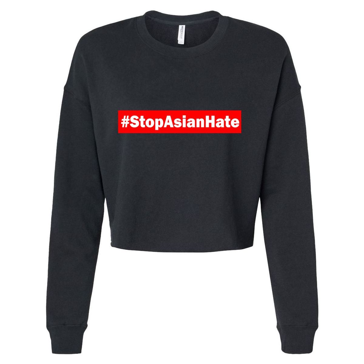 Stop Asian Hate Racism AAPI Cropped Pullover Crew