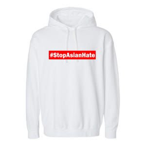 Stop Asian Hate Racism AAPI Garment-Dyed Fleece Hoodie