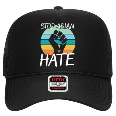 Stop Asian Hate Stand Strong High Crown Mesh Back Trucker Hat