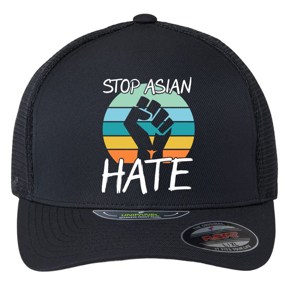 Stop Asian Hate Stand Strong Flexfit Unipanel Trucker Cap