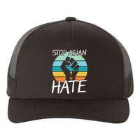 Stop Asian Hate Stand Strong Yupoong Adult 5-Panel Trucker Hat