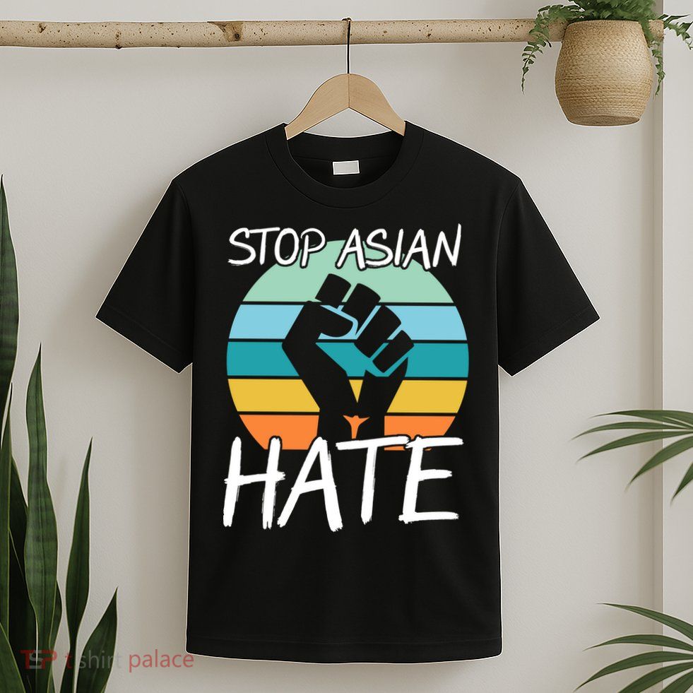 Stop Asian Hate Stand Strong T-Shirt