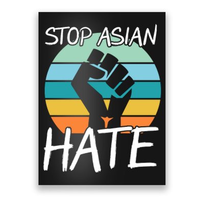 Stop Asian Hate Stand Strong Poster