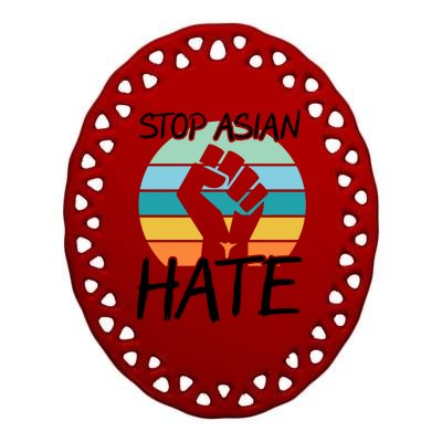 Stop Asian Hate Stand Strong Ceramic Oval Ornament