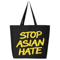 Stop Asian Hate Support 25L Jumbo Tote