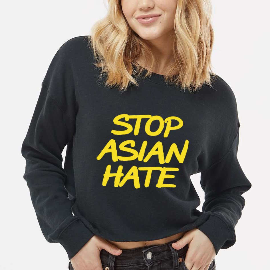 Stop Asian Hate Support Cropped Pullover Crew