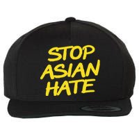 Stop Asian Hate Support Wool Snapback Cap