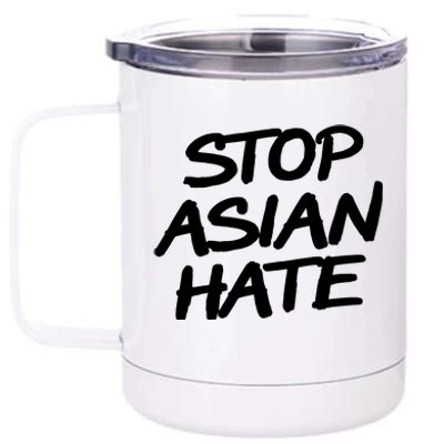 Stop Asian Hate Support 12 oz Stainless Steel Tumbler Cup