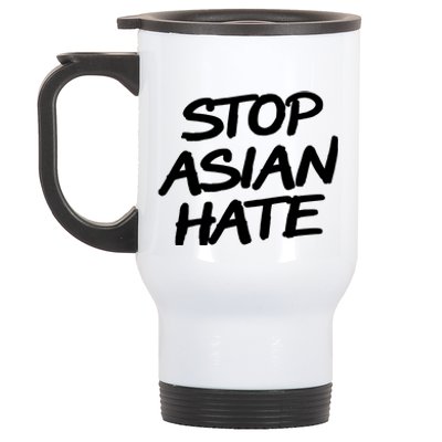 Stop Asian Hate Support Stainless Steel Travel Mug