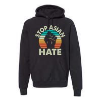 Stop Asian Hate Vintage Protest Fist Premium Hoodie