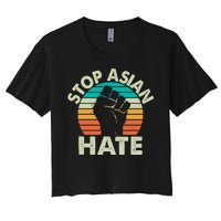 Stop Asian Hate Vintage Protest Fist Women's Crop Top Tee