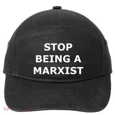Stop Being A Marxist 7-Panel Snapback Hat