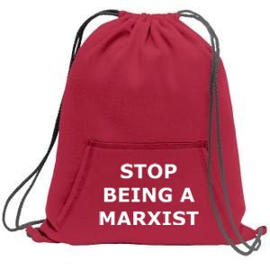 Stop Being A Marxist Sweatshirt Cinch Pack Bag