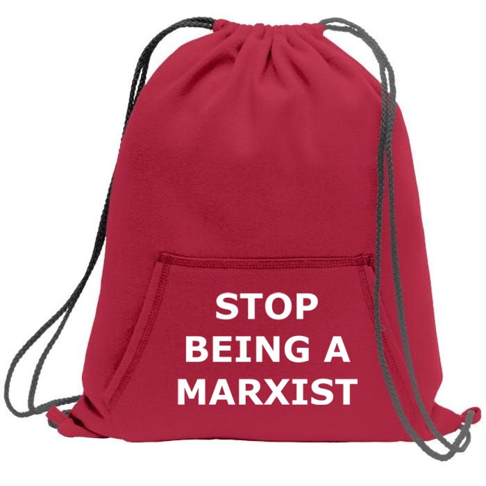 Stop Being A Marxist Sweatshirt Cinch Pack Bag