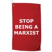 Stop Being A Marxist Golf Towel