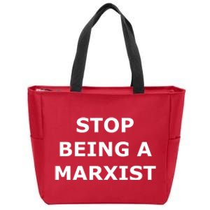 Stop Being A Marxist Zip Tote Bag