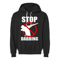 Stop Dabbing Do Not Dab Garment-Dyed Fleece Hoodie