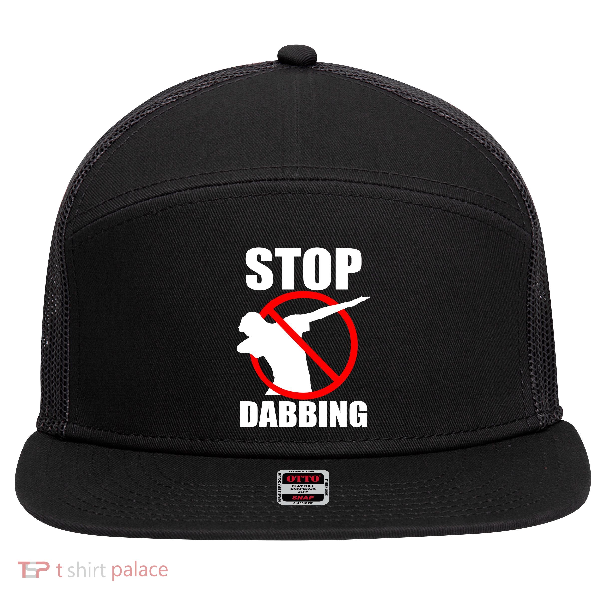 Stop Dabbing Do Not Dab 7 Panel Mesh Trucker Snapback Hat