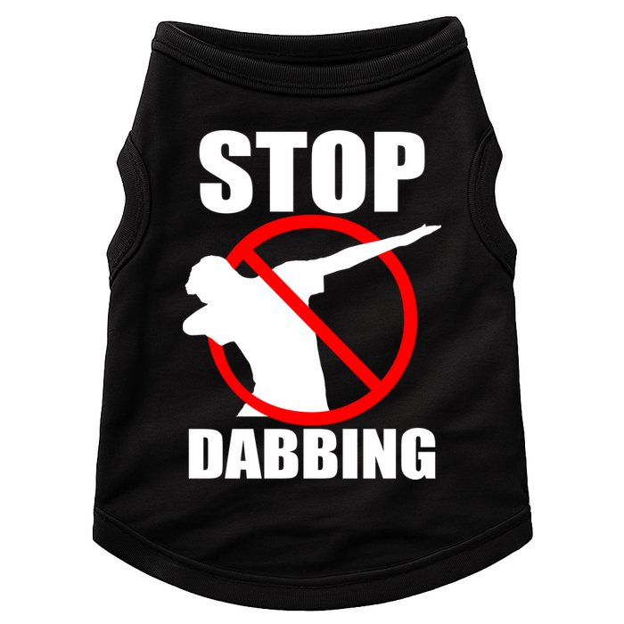 Stop Dabbing Do Not Dab Doggie Tank