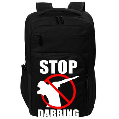 Stop Dabbing Do Not Dab Impact Tech Backpack