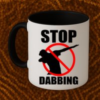 Stop Dabbing Do Not Dab Mug