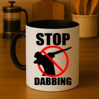 Stop Dabbing Do Not Dab Mug