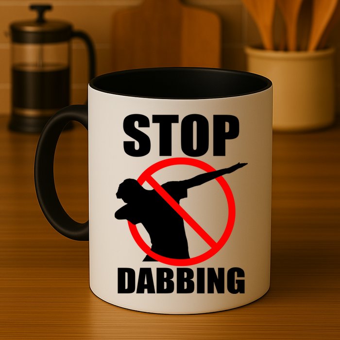 Stop Dabbing Do Not Dab Mug