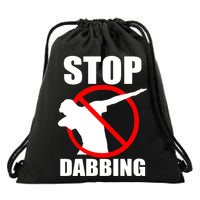 Stop Dabbing Do Not Dab Drawstring Bag