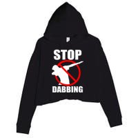 Stop Dabbing Do Not Dab Crop Fleece Hoodie