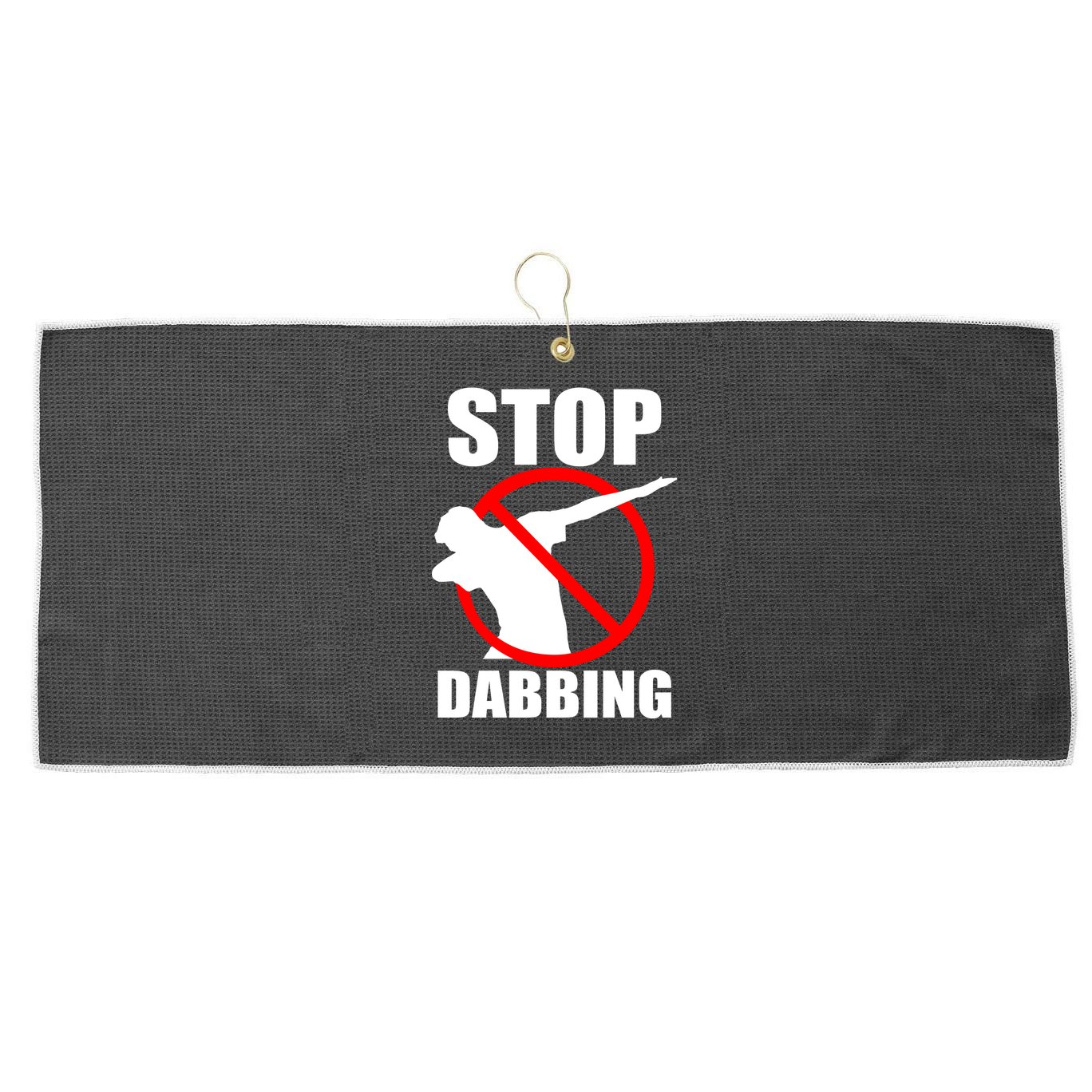 Stop Dabbing Do Not Dab Large Microfiber Waffle Golf Towel