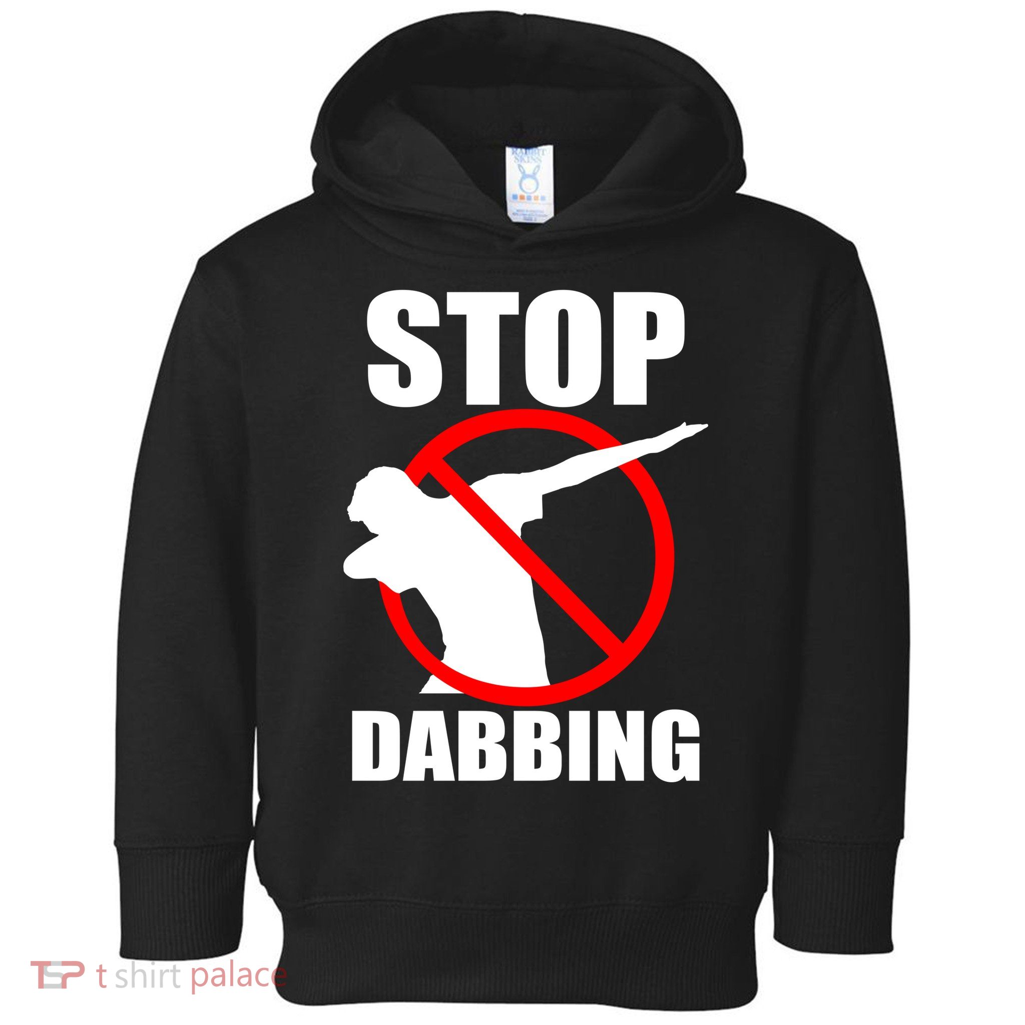 Stop Dabbing Do Not Dab Toddler Hoodie