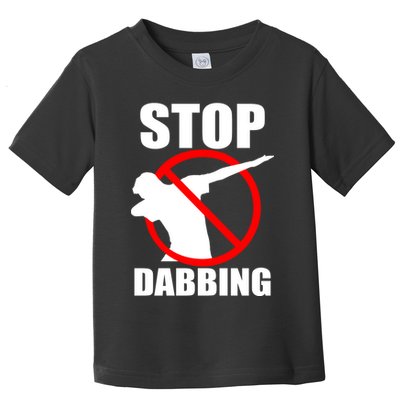 Stop Dabbing Do Not Dab Toddler T-Shirt