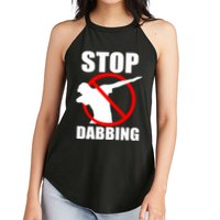 Stop Dabbing Do Not Dab Women's Perfect Tri Rocker Tank