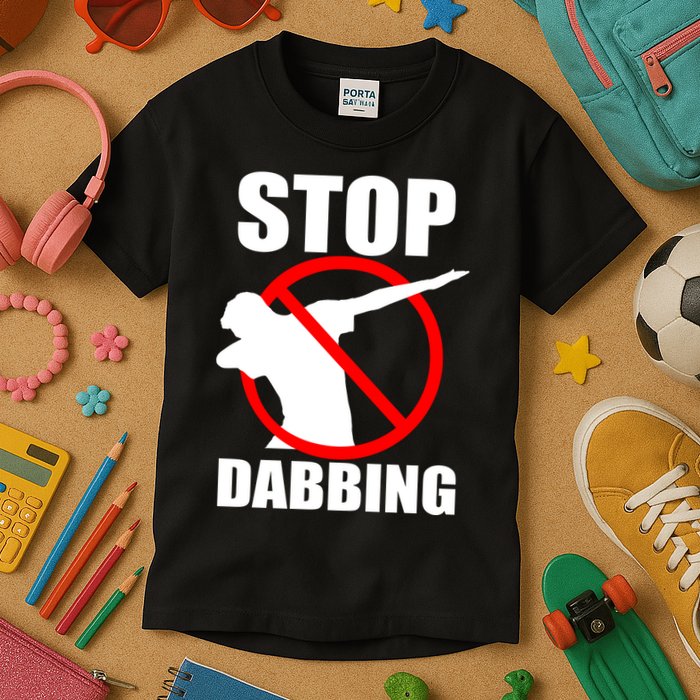 Stop Dabbing Do Not Dab Kids T-Shirt