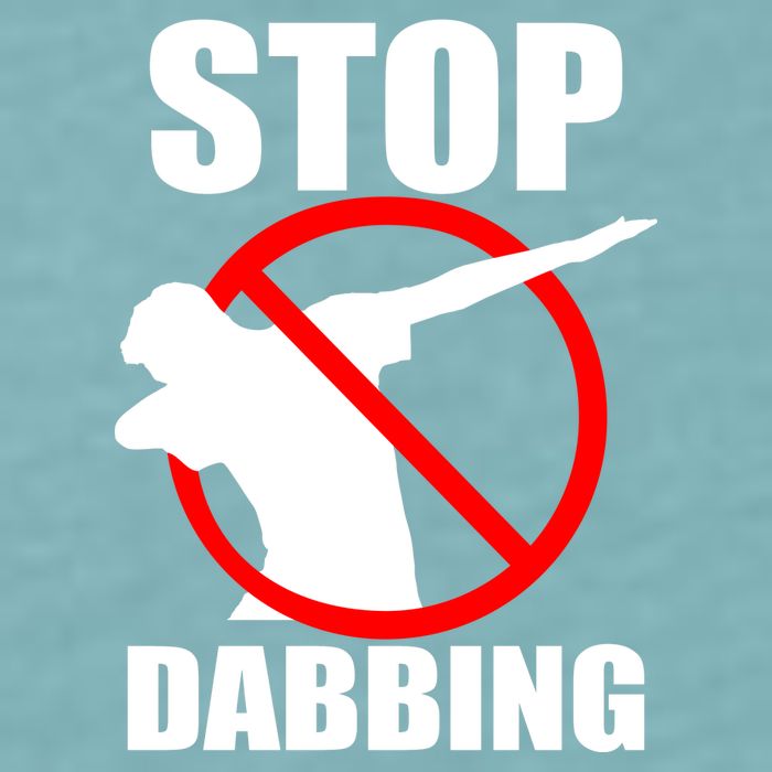 Stop Dabbing Do Not Dab Sueded Cloud Jersey T-Shirt