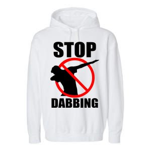 Stop Dabbing Do Not Dab Garment-Dyed Fleece Hoodie