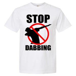 Stop Dabbing Do Not Dab Garment-Dyed Heavyweight T-Shirt