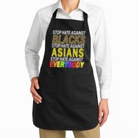 Stop Hate Against Blacks Against Asians and Everybody Else Apron