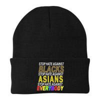 Stop Hate Against Blacks Against Asians and Everybody Else Beanie