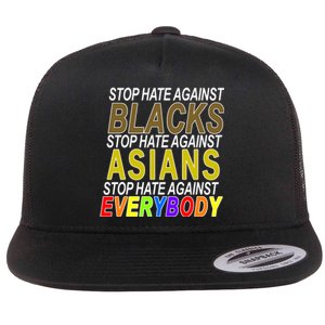 Stop Hate Against Blacks Against Asians and Everybody Else Flat Bill Trucker Hat