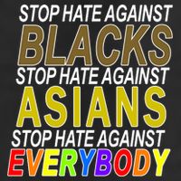 Stop Hate Against Blacks Against Asians and Everybody Else 25L Jumbo Tote