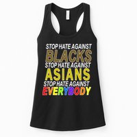 Stop Hate Against Blacks Against Asians and Everybody Else Womens Tank Top
