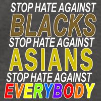 Stop Hate Against Blacks Against Asians and Everybody Else Vector Backpack