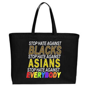 Stop Hate Against Blacks Against Asians and Everybody Else Cotton Canvas Jumbo Tote