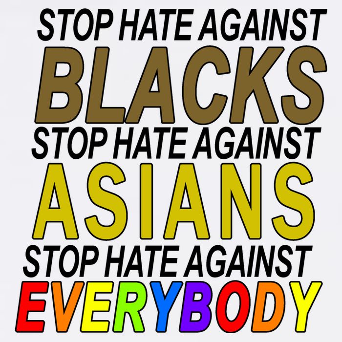 Stop Hate Against Blacks Against Asians and Everybody Else Garment-Dyed Sweatshirt