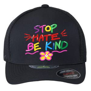 Stop Hate Be Kind Flexfit Unipanel Trucker Cap